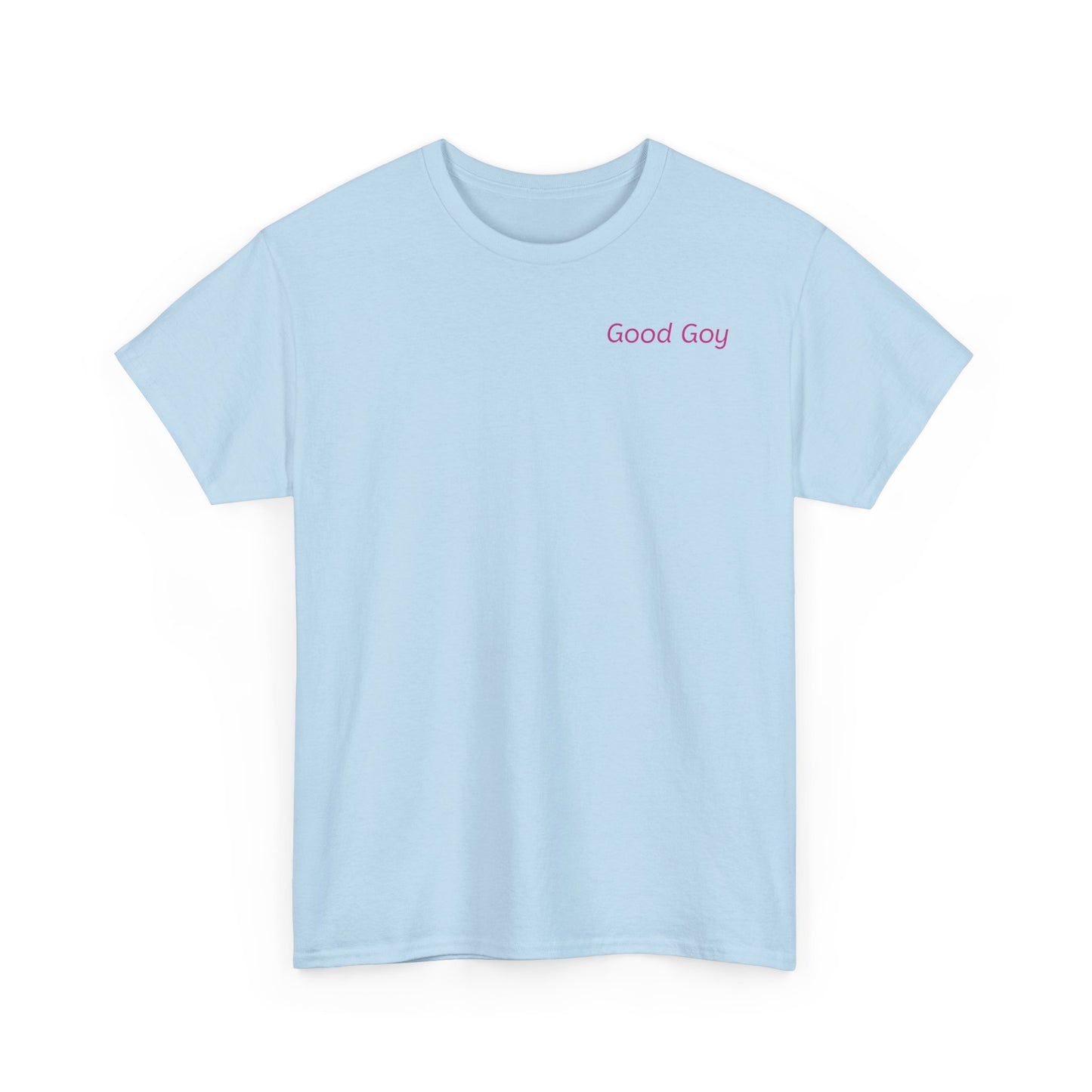 Good  Goy T-Shirt